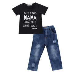 "AIN'T NO MAMA LIKE THE ONE I GOT" Boys T-shirt + Denim Hole Pants